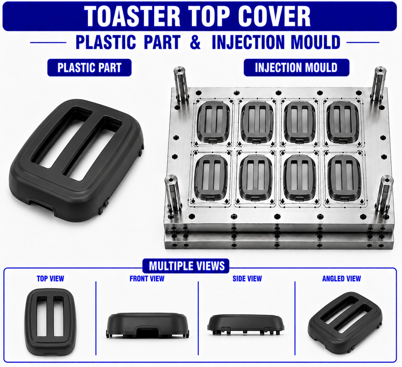 Toaster Plastic Top Cover Mould and Moulding Services